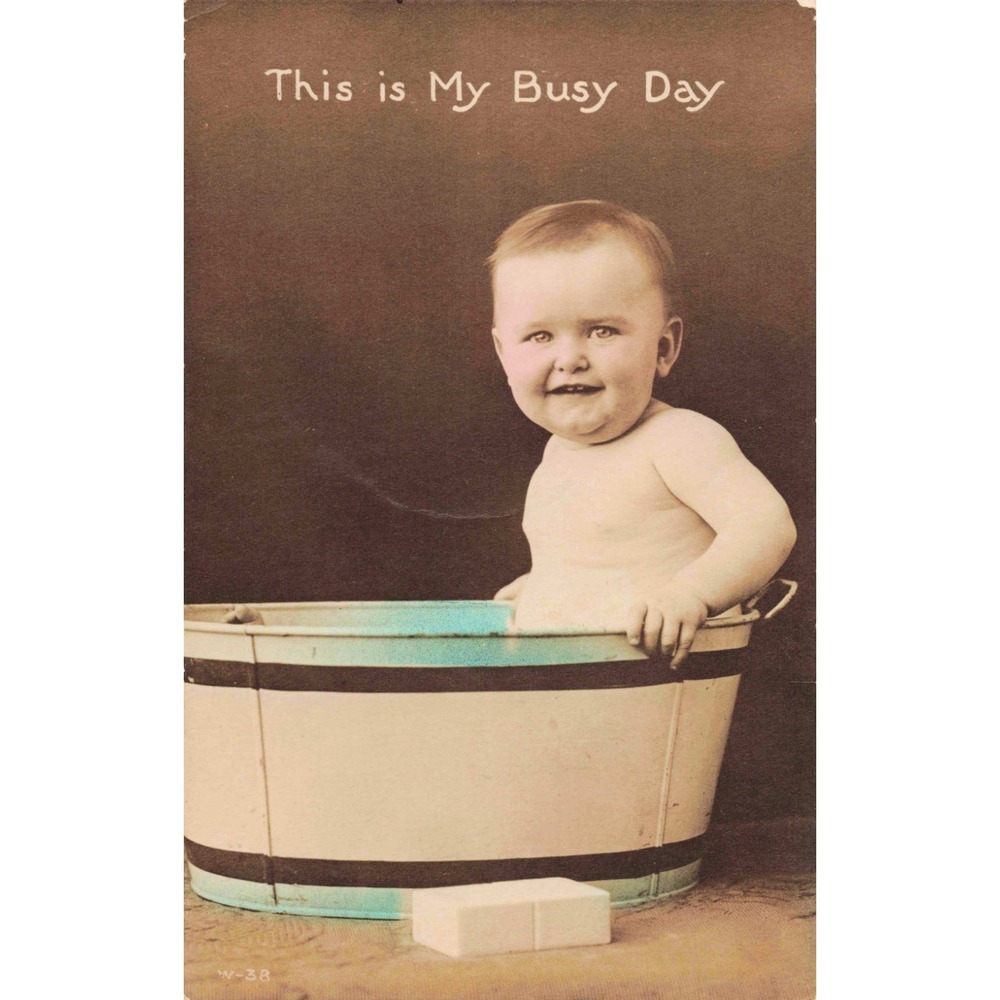 Vintage Hand Colored Postcard Baby in Wash Tub This is My Busy Day W-38 USA - Picture 1 of 2